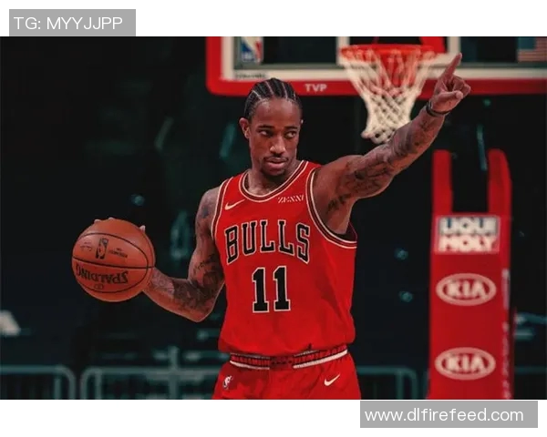 德马尔德罗赞：从全明星到领袖的蜕变之路与篮球梦想
