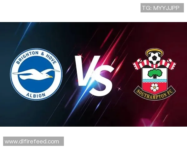 布赖顿主场迎战加的夫城力争三分巩固联赛地位