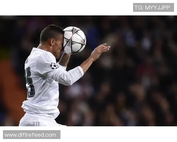 达尼洛：从青涩球员到足球巨星的成长之路与心路历程